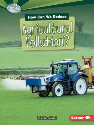 cover image of How Can We Reduce Agricultural Pollution?